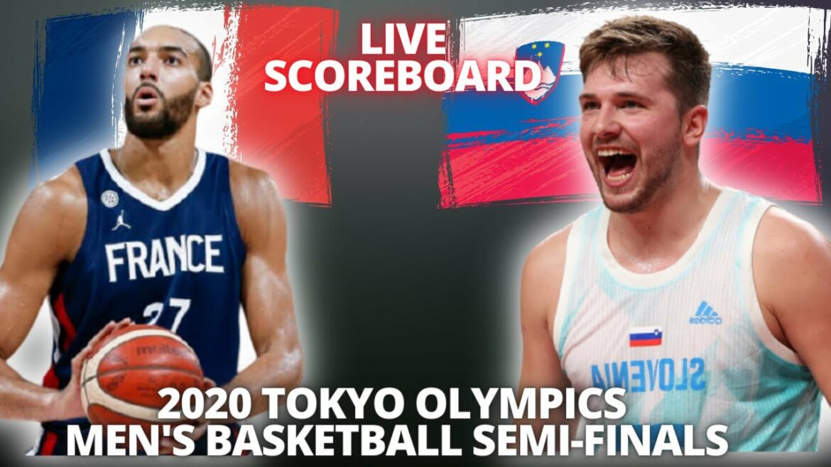 EN DIRECT – FRANCE VS SLOVÉNIE – DEMI-FINALES DE BASKETBALL HOMME | JEUX OLYMPIQUES DE TOKYO 2020
