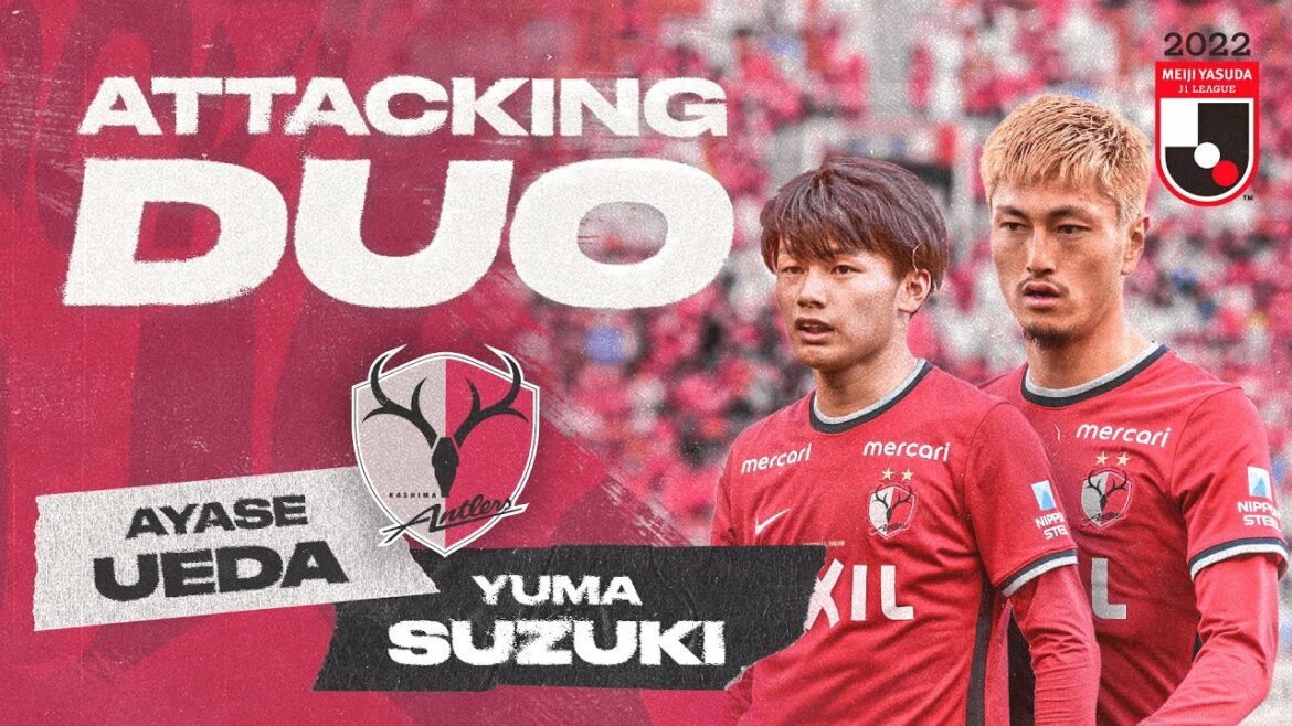 Les chasseurs mortels d'Antlers, Ayase Ueda et Yuma Suzuki |  Meilleurs duos offensifs de la J1 LEAGUE 2022