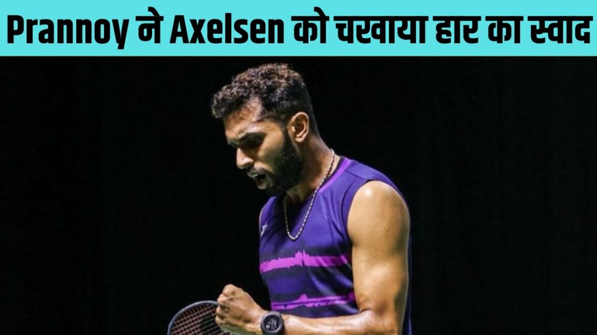 BWF World Tour Finals : HS Prannoy bat le champion olympique de Tokyo Viktor Axelsen.