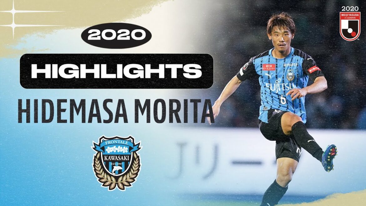 TEMPS FORTS 2020 : Hidemasa Morita | Kawasaki Frontale | LIGUE MEIJI YASUDA J1 2020