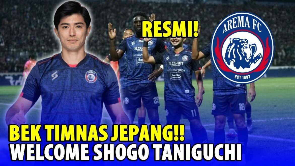 Dernières nouvelles d'Arema d'aujourd'hui - Défenseur japonais !!  Officiel Shogo Taniguchi Nouveau Signe d'Arema FC