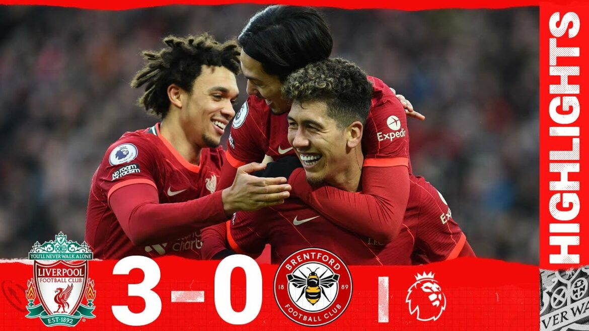 Temps forts : Liverpool 3-0 Brentford |  Le garçon d'anniversaire Minamino fait trois ans à Anfield