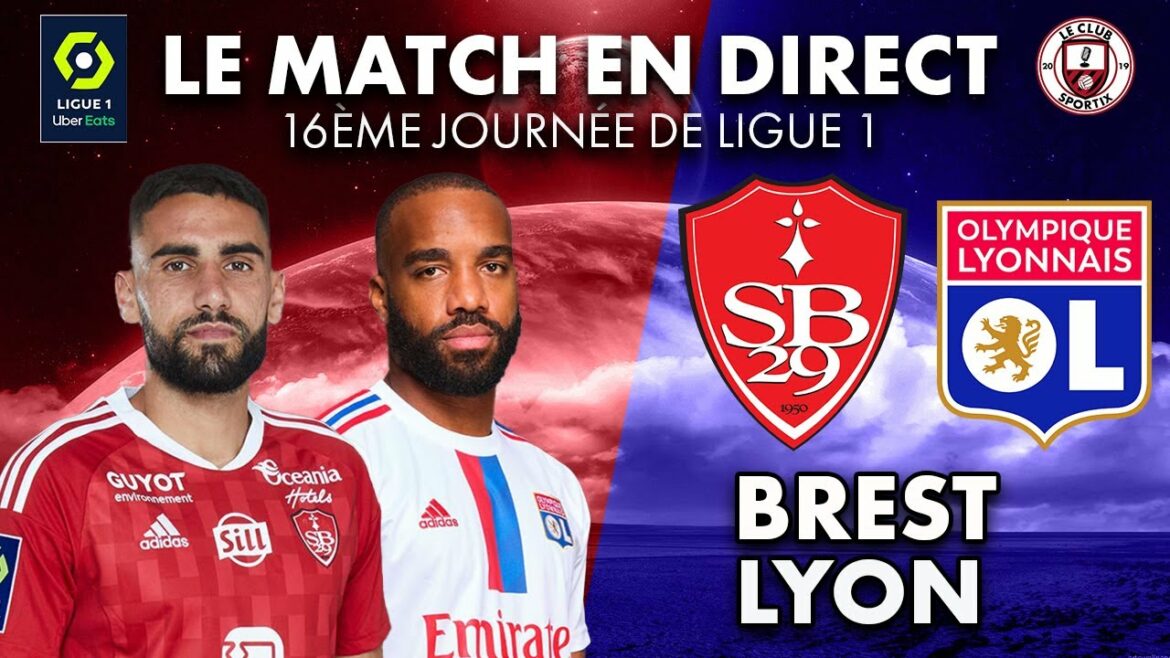 🔥[ LIVE ] : BREST-OL : Le match en direct ! ( Ligue 1 )