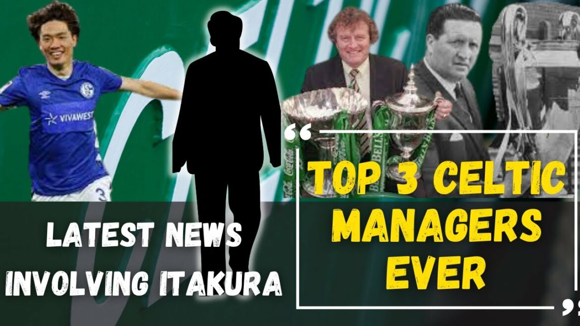 Ko Itakura UPDATE et les 3 meilleurs managers celtiques de tous les temps