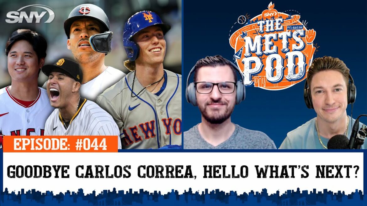 L'histoire de Carlos Correa se termine, maintenant les Mets passent à leur prochain chapitre |  Le Pod Mets |  SNY