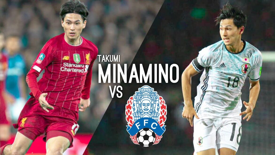 Takumi Minamino vs Cambodge🇰🇭 Extérieur | HD
