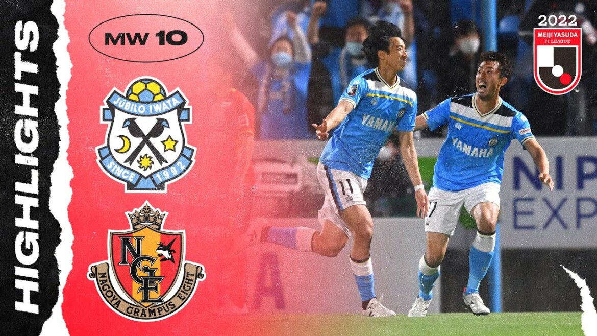 Un retour rapide donne à Júbilo sa première victoire à domicile !  |  Jubilo Iwata 2-1 Nagoya Grampus |  MW 10 |  LIGUE J1