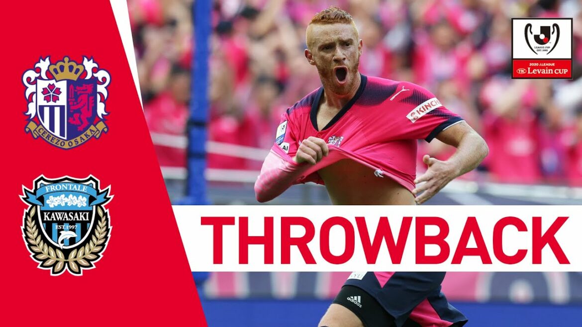 Cerezo Osaka 2-0 Kawasaki Frontale |  Finale de la Coupe J.League |  2017