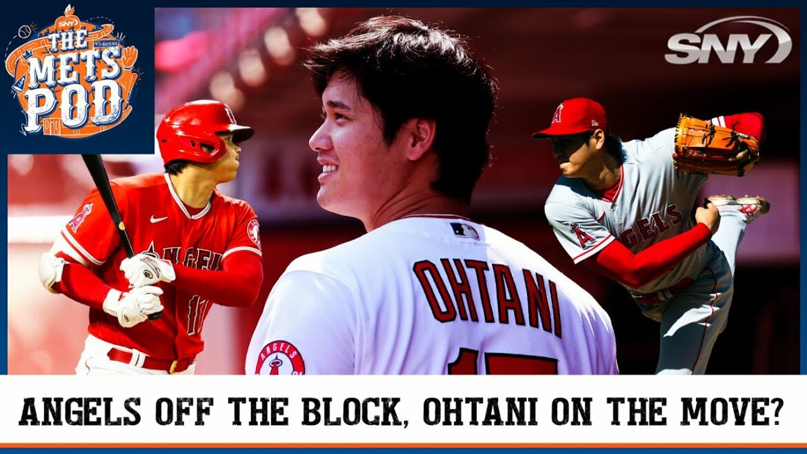 Avec les Angels hors du bloc, Shohei Ohtani sera-t-il en mouvement? | Le Pod Mets | SNY Avec les Angels hors du bloc, Shohei Ohtani sera-t-il en mouvement? | Le Pod Mets | SNY