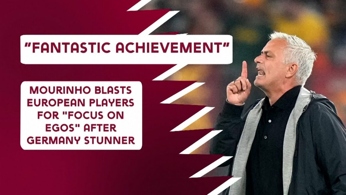 Mourinho reproche aux joueurs européens de "se concentrer sur l'ego" après l'étourdissement de l'Allemagne