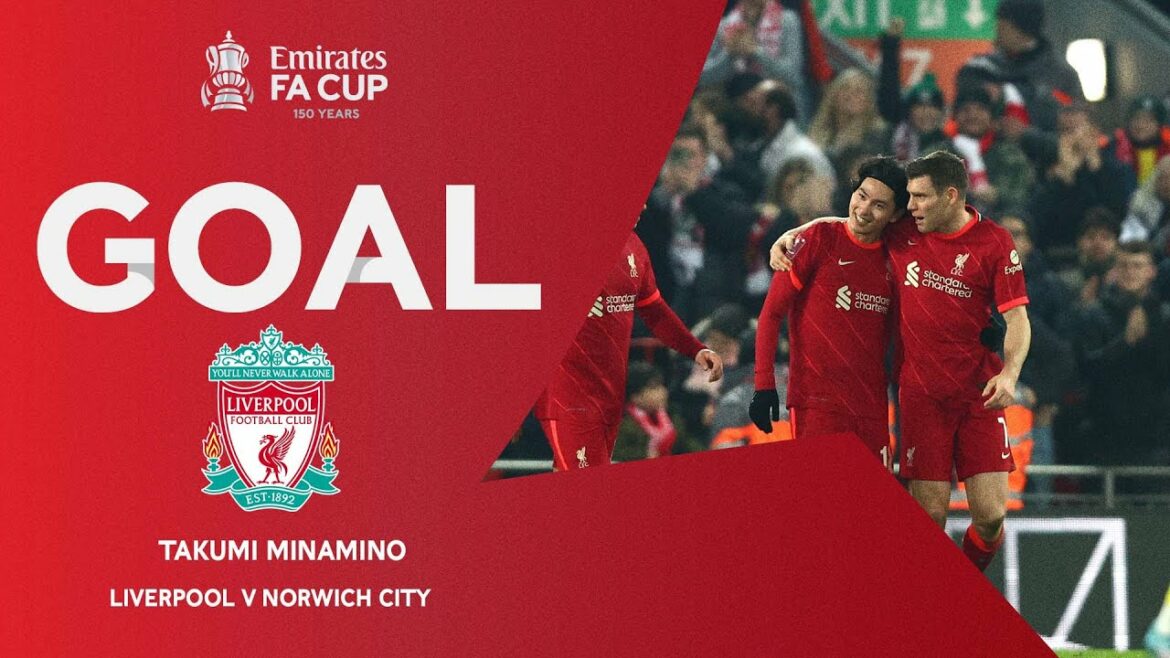 BUT |  Takumi Minamino |  Liverpool contre Norwich City |  Cinquième tour |  Emirates FA Cup 2021-22