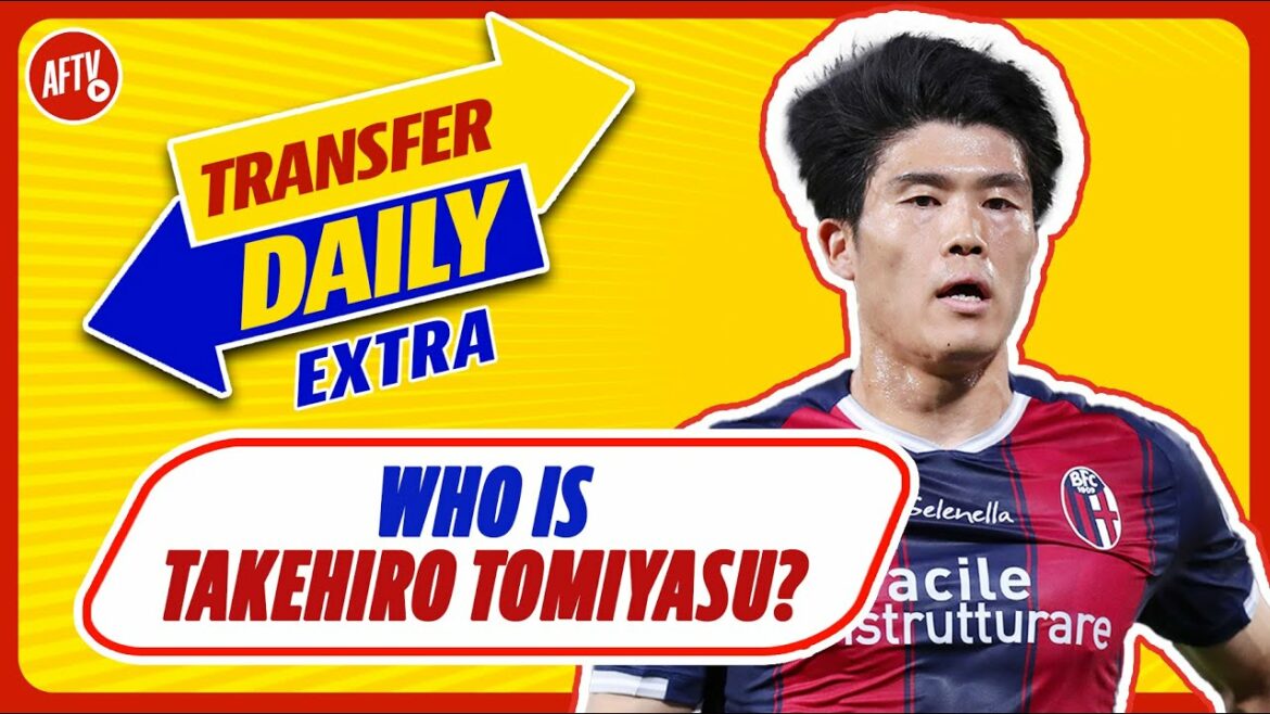 Qui est Takehiro Tomiyasu ?  |  Transfert quotidien supplémentaire