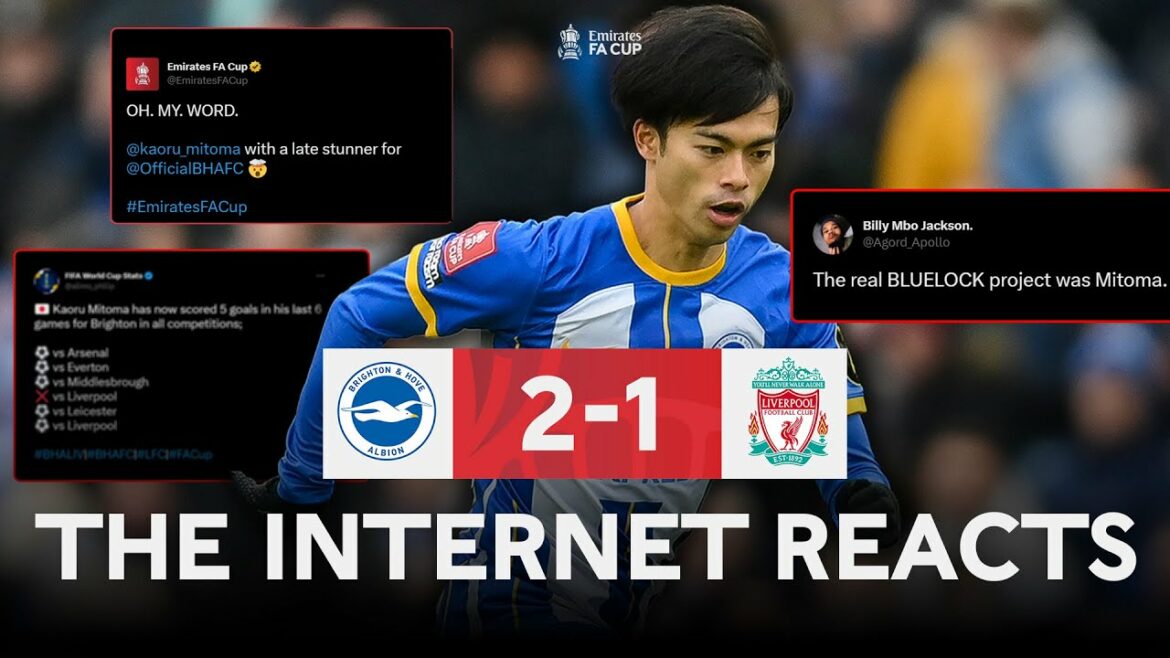 Internet réagit à Brighton 2-1 Liverpool |  Quatrième tour |  Emirates FA Cup 2022-23