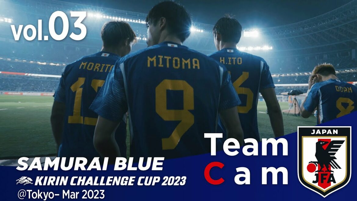 Team Cam vol.3｜Dans les coulisses du premier match contre l'Uruguay avec le soutien de 60 000 personnes｜KIRIN CHALLENGE CUP 2023＠Tokyo – mars 2023