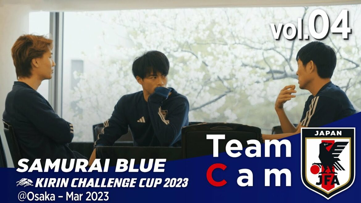Team Cam vol.4｜Approfondir la compréhension des nouvelles tactiques et améliorer la perfection de l'équipe｜KIRIN CHALLENGE CUP 2023＠Osaka – mars 2023