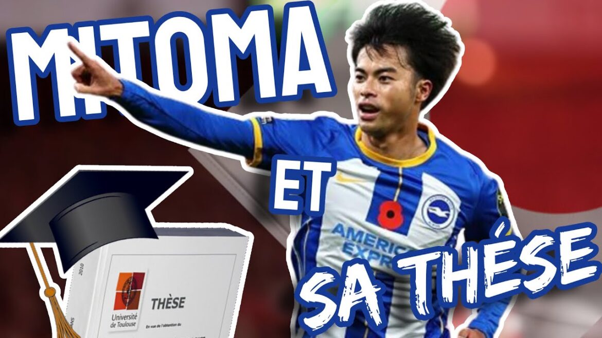 🇯🇵⚽️ - Kaoru Mitoma et sa thèse "FAMOUS" !