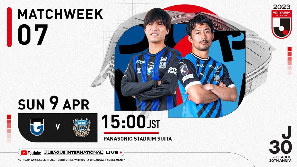 EN DIRECT |  Gamba Osaka contre Kawasaki Frontale |  Semaine 7 |  2023 |  Ligue J1