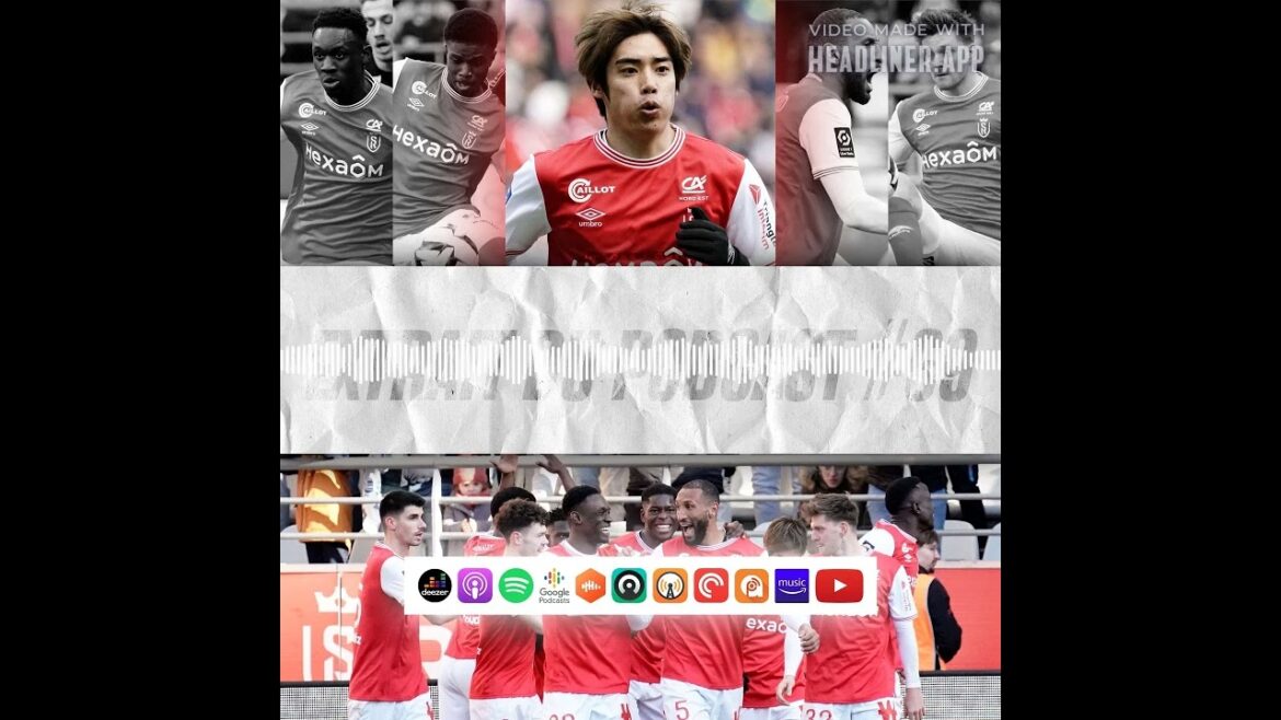 L'avis de Valentin sur le match exceptionnel de Junya Ito face à Toulouse. #Podcast69 #SDRTFC #reims