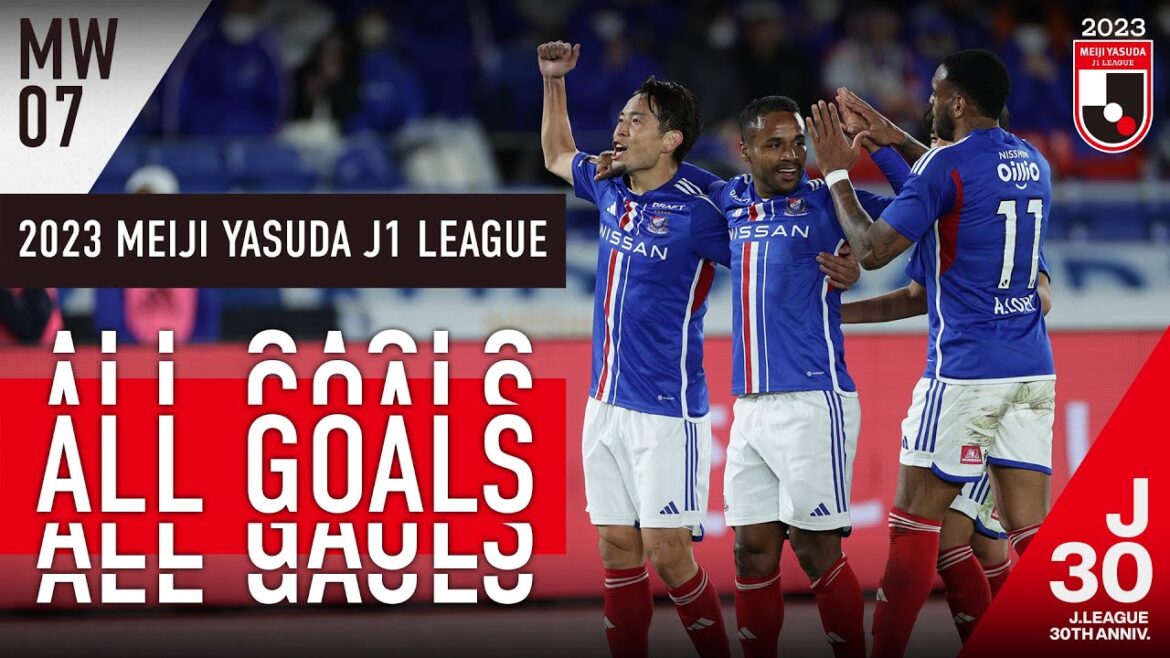 Une victoire cinq étoiles pour Marinos !  |  Tous les buts de la semaine 7 |  LIGUE J1 2023 Une victoire cinq étoiles pour Marinos !  |  Tous les buts de la semaine 7 |  LIGUE J1 2023