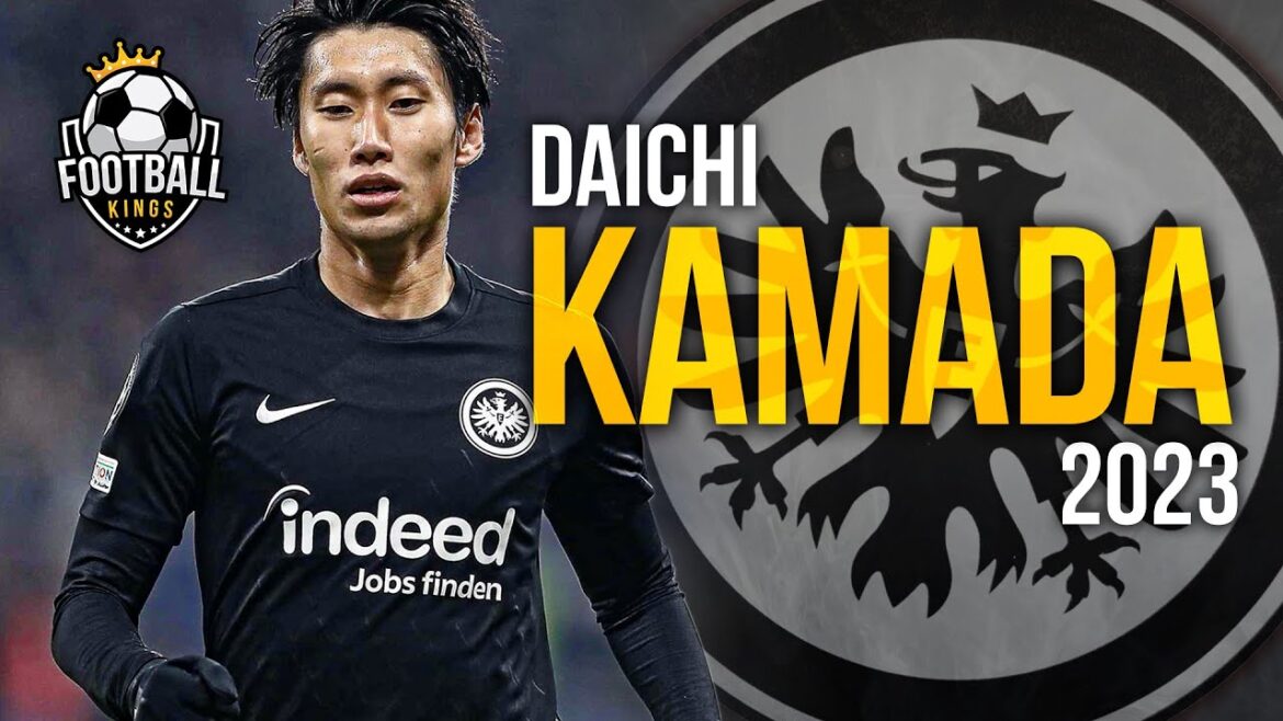 Daichi Kamada 2023 - Compétences, aides et objectifs incroyables |  HD