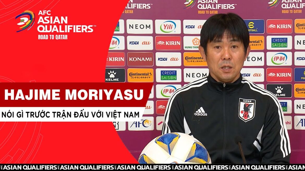 Ce que l'entraîneur Hajime Moriyasu a dit avant le match contre l'équipe vietnamienne |  Éliminatoires de la Coupe du monde 2022