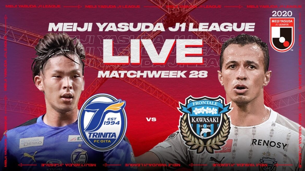EN DIRECT |  Oita Trinita contre Kawasaki Frontale |  Semaine 28 |  2020 |  Ligue J1