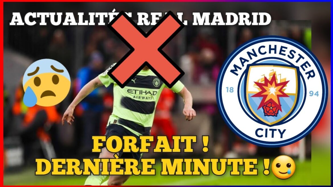 ❌️ COUP DUR ! UNE STAR DE CITY ABSENT CONTRE LE REAL !? TAKEFUSA KUBO EST PROCHE DU REAL ! ENDRICK..