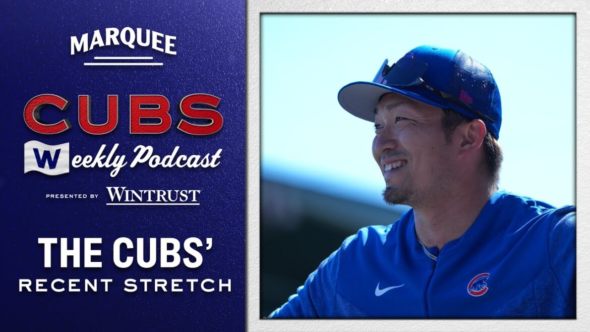 Podcast hebdomadaire des Cubs : évaluation de la récente séquence des Cubs