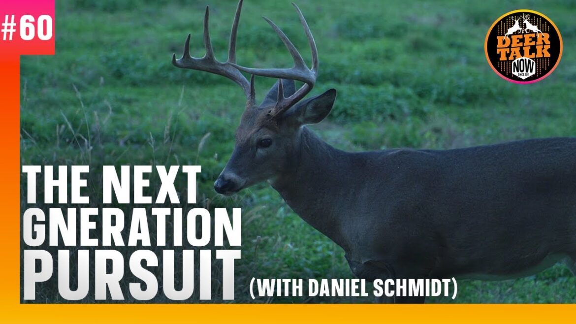 #60 POURSUITE NEXT GENERATION avec Daniel Schmidt |  Balado Deer Talk Now