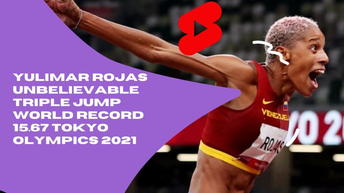 Yulimar Rojas incroyable record du monde de triple saut 15,67 Jeux Olympiques de Tokyo 2021 #shorts