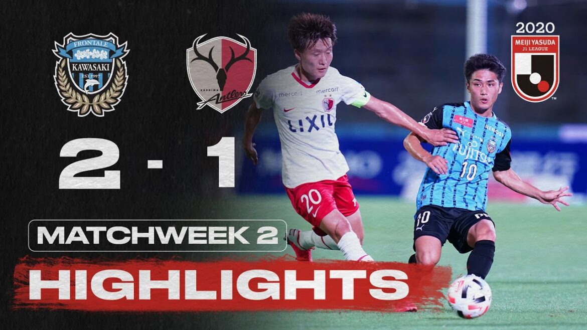 Kawasaki Frontale 2-1 Kashima Antlers |  Semaine 2 |  2020 |  Ligue J1