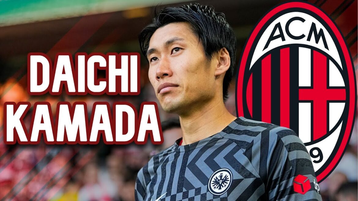 Qui est Daichi KAMADA et comment la forme de Pioli va-t-elle changer
