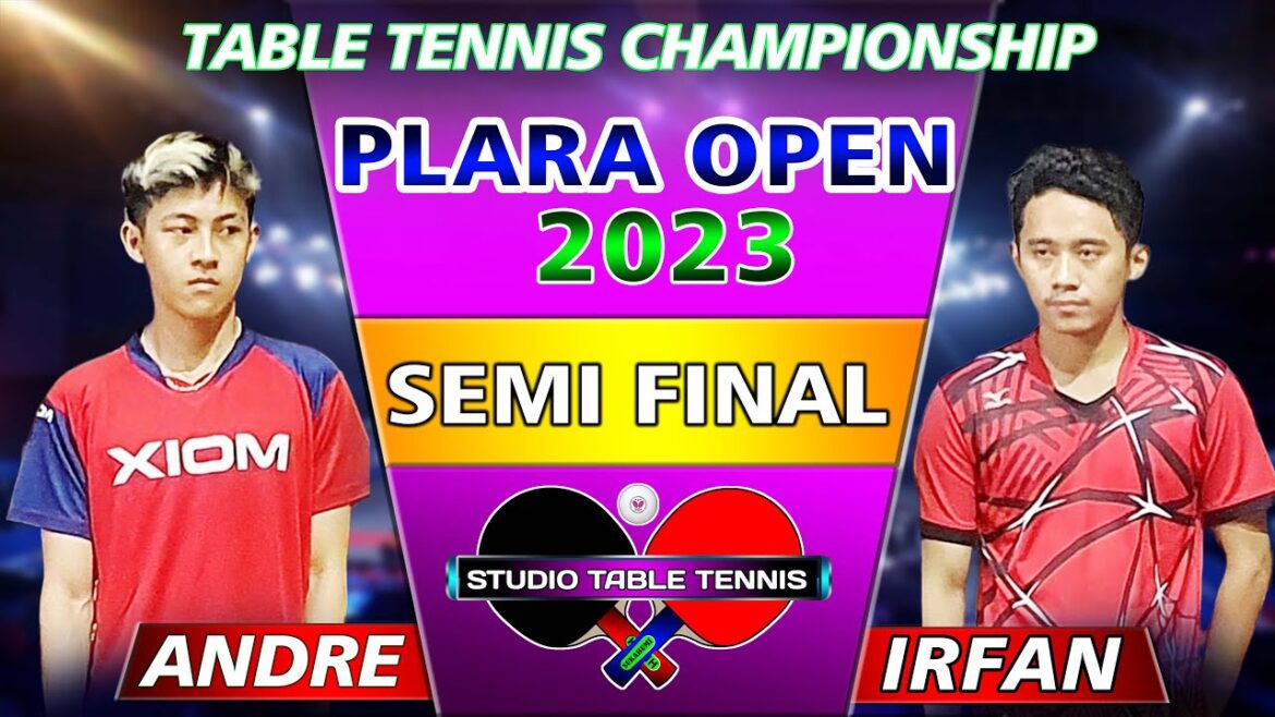 SEMI FINAL Andre Garut VS IRFAN AIF Table Tennis Championship PLARA OPEN 2023 SEMI FINAL Andre Garut VS IRFAN AIF Table Tennis Championship PLARA OPEN 2023
