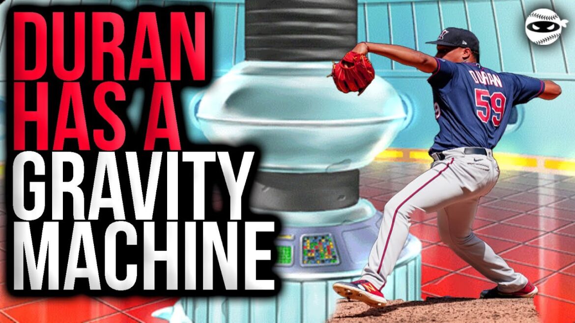 Jhoan Duran doit avoir une GRAVITY MACHINE
