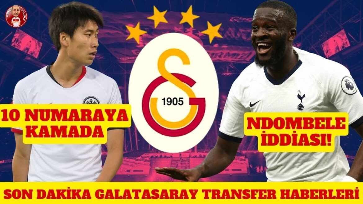 PREMIÈRE CIBLE À GALATASARAY DAICHI KAMADA |  NO PAREDES NDOMBELÉ |  NOUVELLES DE DERNIÈRE MINUTE SUR LE TRANSFERT GS