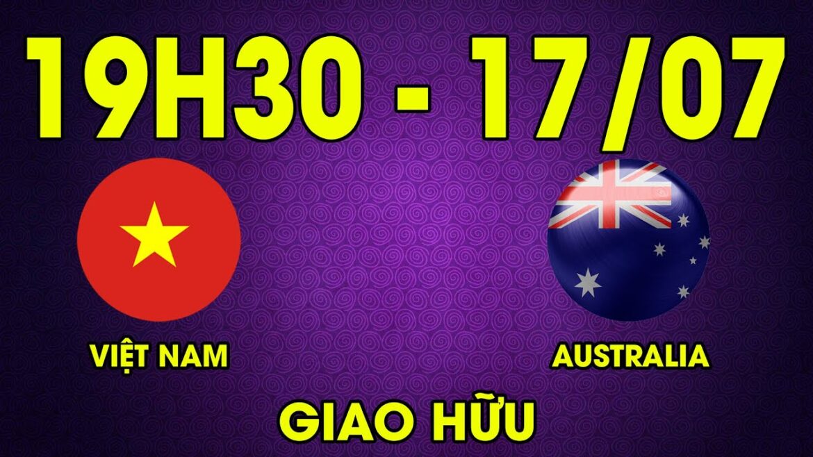 🔴VIETNAM - AUSTRALIE |  HUNG COMME UN PNEU COMME UN MESSI DEVRAIT TOURNER TOUT LE MONDE