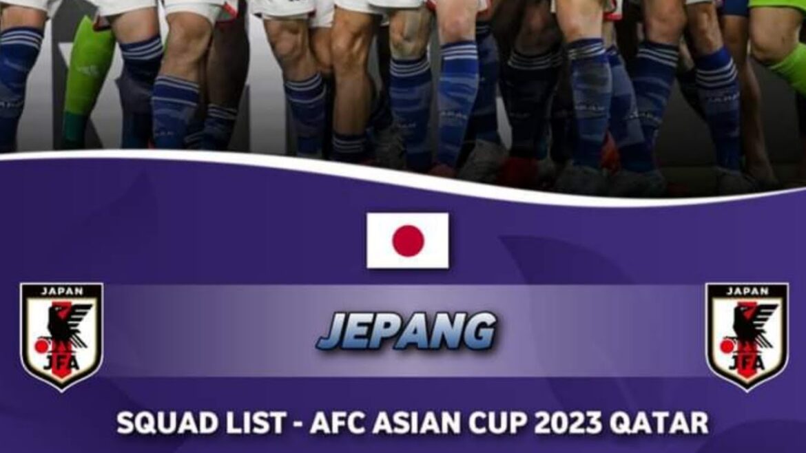 Liste de l’équipe nationale japonaise pour la Coupe d’Asie 2023 ||Football|| Liste de l'équipe nationale japonaise pour la Coupe d'Asie 2023 ||Football||