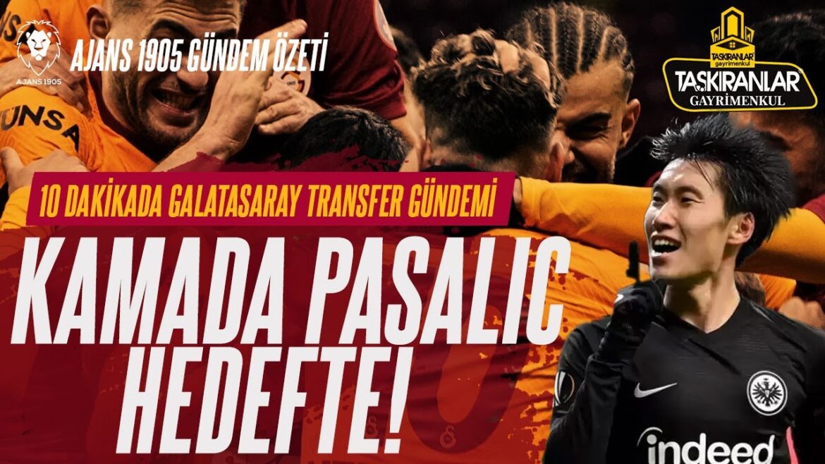 Transfert Galatasaray RÉSUMÉ |  Kamada |  Pasalic |  Ridvan Yılmaz |  Séparation |  Études d'Erden Timur