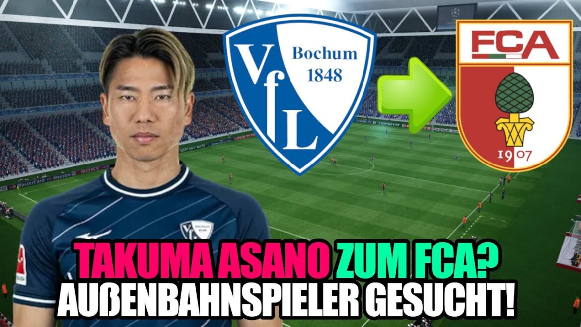 ASANO À FCA?  ➡️ IMAGE RAPPORTÉE PAR FCA, INTÉRÊT GLADBACH !  VFL BOCHUM DEHORS GRATUIT EN ÉTÉ !