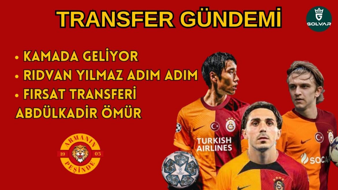 GALATASARAY EST SUR LA TABLE POUR KAMADA !  RIDVAN YILMAZ!  TRANSFERTS D'OPPORTUNITÉ !  IL EST CLAIR QU'ILS VONT PARTIR #golvar