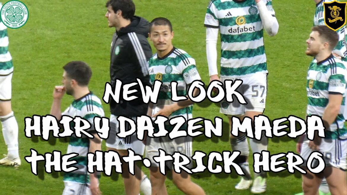 New Look Hairy Daizen Maeda - Héros du Hat-Trick - Celtic 4 - Livingston 2 - 10/03/24