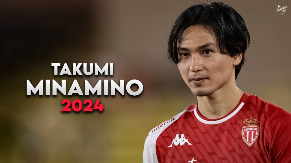 Takumi Minamino 2024 – Compétences, passes décisives et buts incroyables – Monaco |  HD