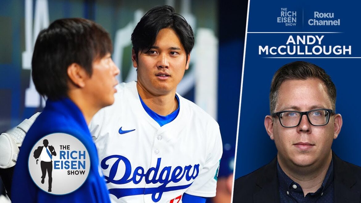 Andy McCullough de l'Athletic sur une éventuelle discipline MLB pour Shohei Ohtani |  Le spectacle Rich Eisen