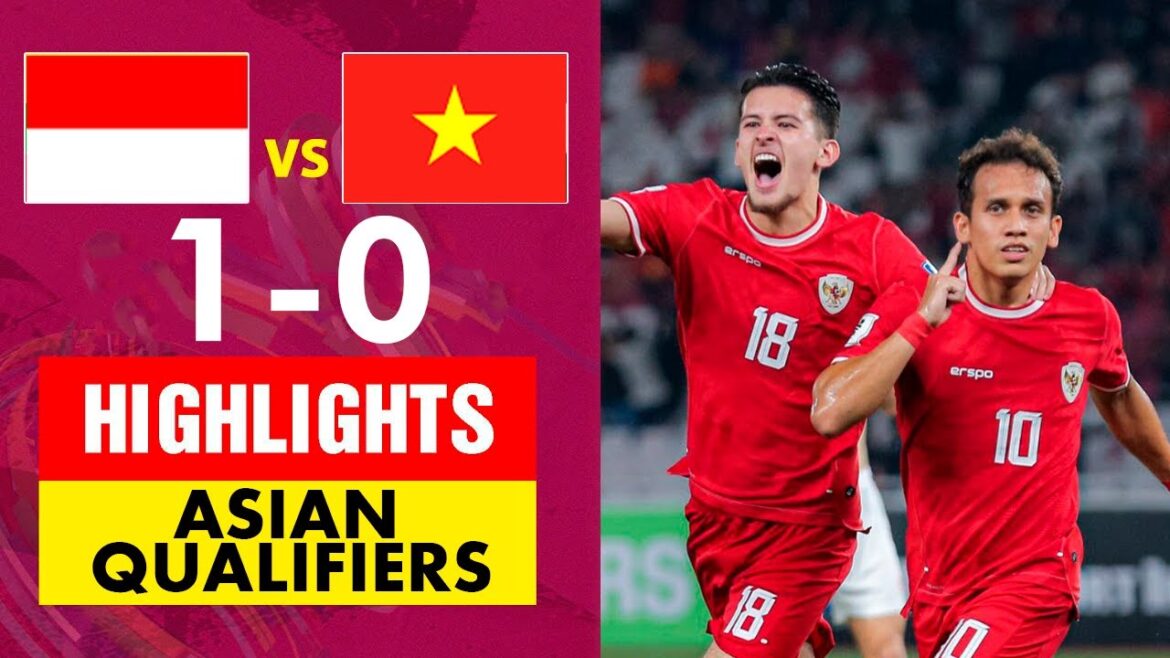 Indonésie vs Vietnam 1-0 FAITS SAILLANTS |  Éliminatoires pour la Coupe du Monde de la FIFA 2026 (AFC)