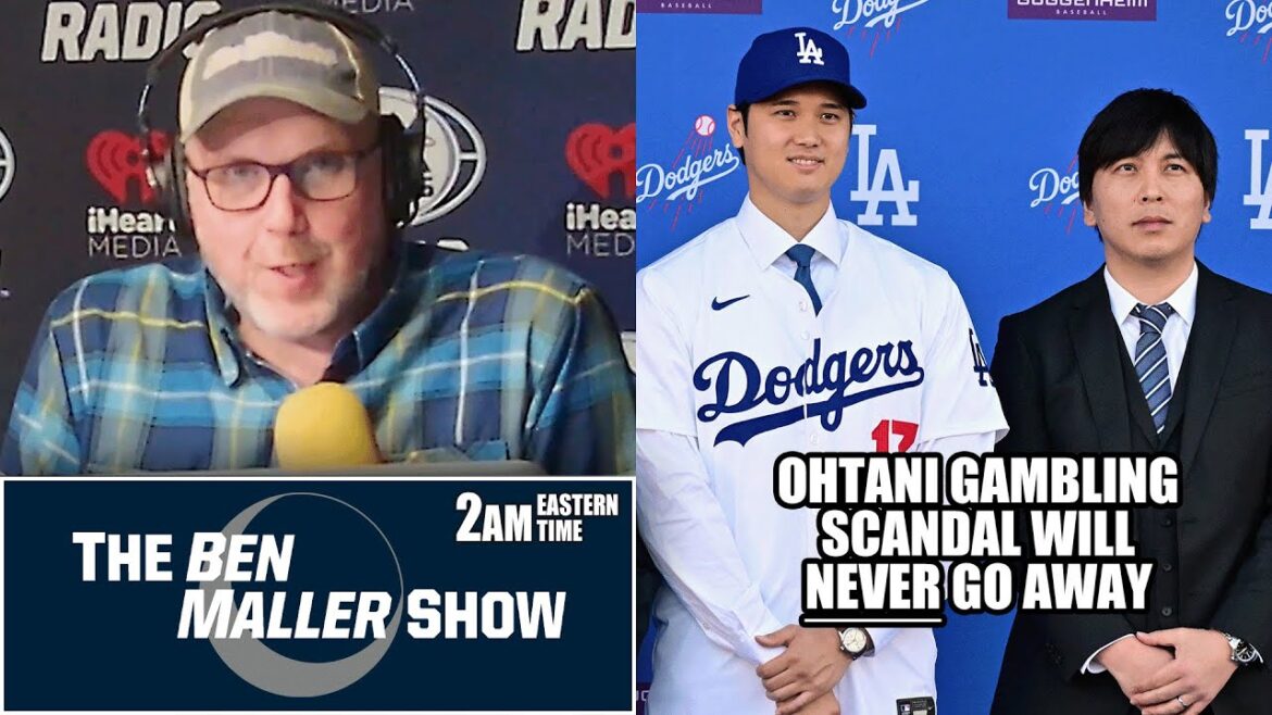 Ben Maller – Le scandale des paris ne quittera jamais Shohei Ohtani Ben Maller – Le scandale des paris ne quittera jamais Shohei Ohtani
