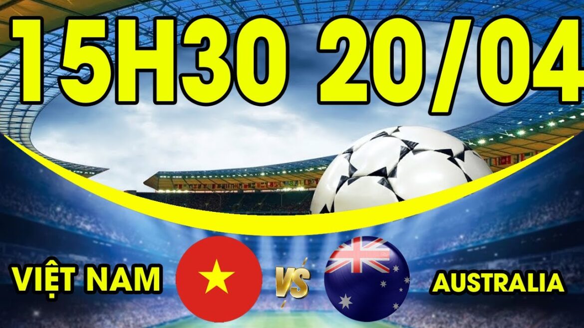 🔴FEMMES VIETNAMIENNES - FEMMES AUSTRALIE |  FOOTBALL FÉMININ |  HUYNH NHU, THANH NHA BANG COMME UN HACK