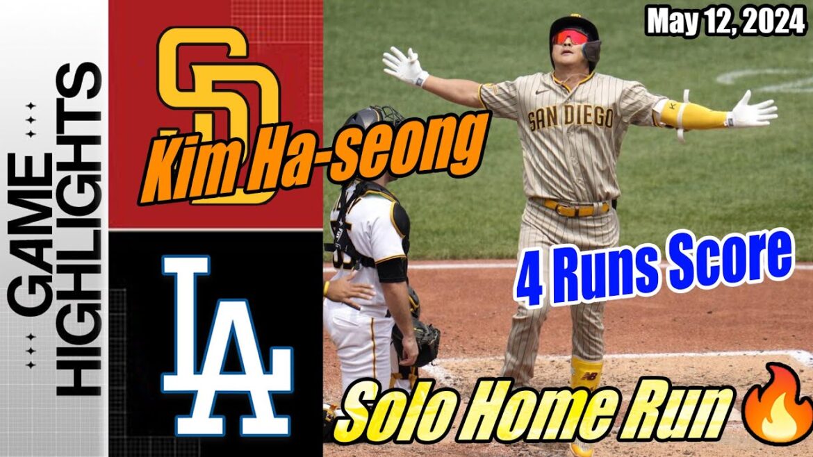 Los Angeles Dodgers contre SD Padres [Today Highlights] |  12 mai 2024 |  Home Run de Kim Ha-seong [4 Runs Score]