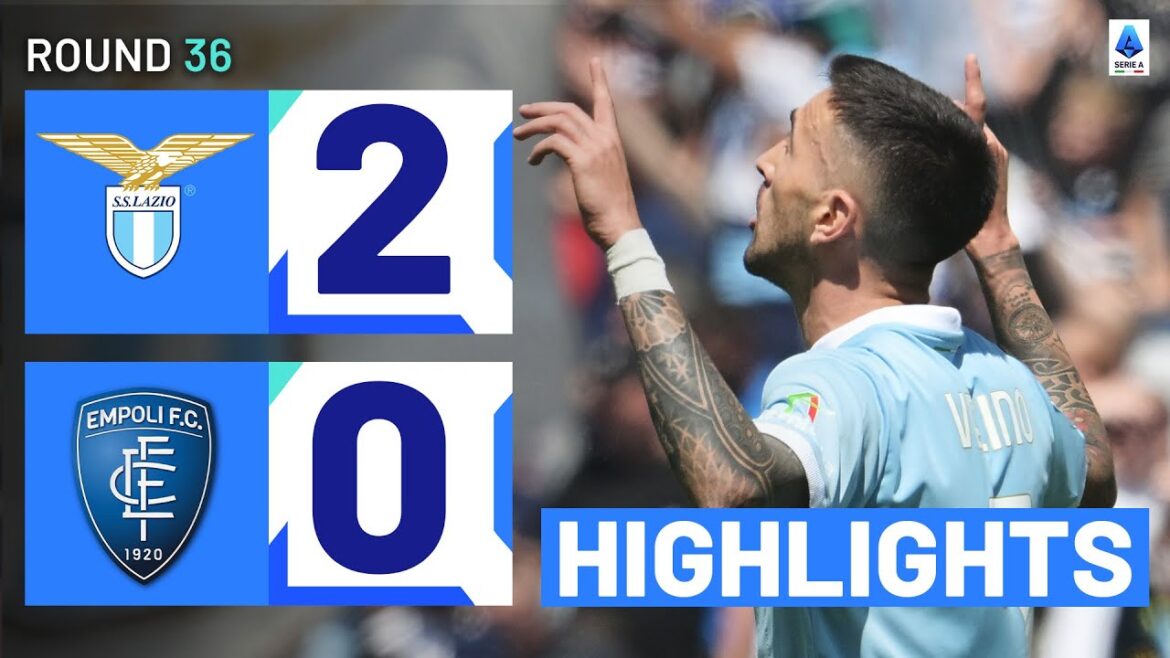 LAZIO-EMPOLI 2-0 |  FAITS SAILLANTS |  La grève tardive de Vecino scelle la victoire |  Série A 2023/24