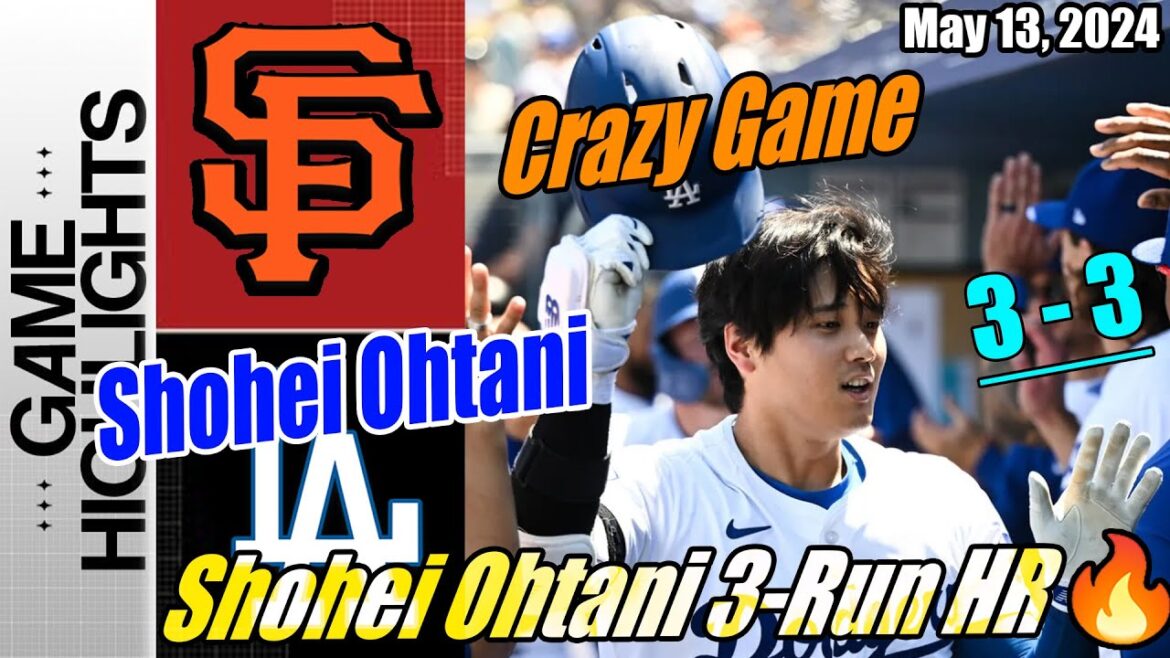 Temps forts du match Los Angeles Dodgers vs SF Giants 13 mai 2024 |  Jeu fou – Shohei Ohtani 3 Run HR Temps forts du match Los Angeles Dodgers vs SF Giants 13 mai 2024 |  Jeu fou - Shohei Ohtani 3 Run HR