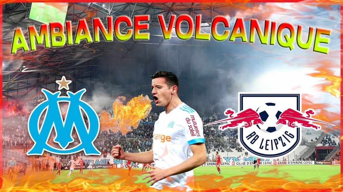 🔥OM VS LEIPZIG / AU ARMES /BUT DE SAKAI GROS BORDEL🔥
